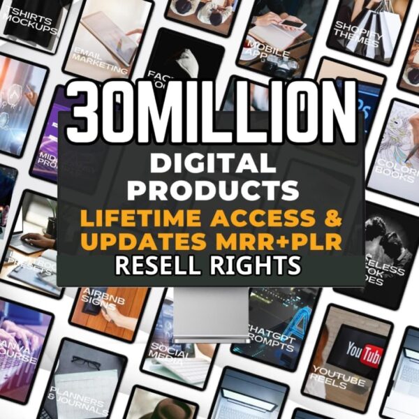 30 Million+ Top digital products